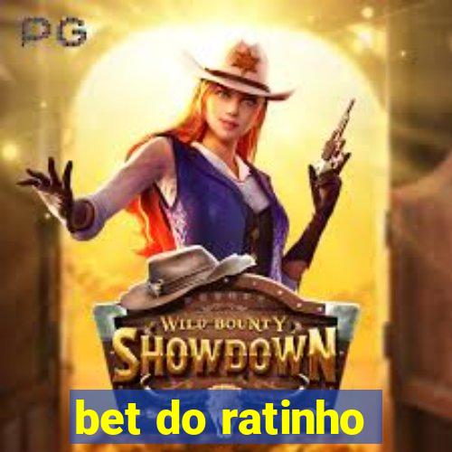 bet do ratinho